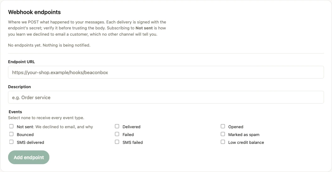 The webhook endpoints panel in Settings with no endpoints yet: a note that nothing is being notified, then the form to add one, with fields for the endpoint URL and a description and a note that selecting none receives every type above a grid of event checkboxes